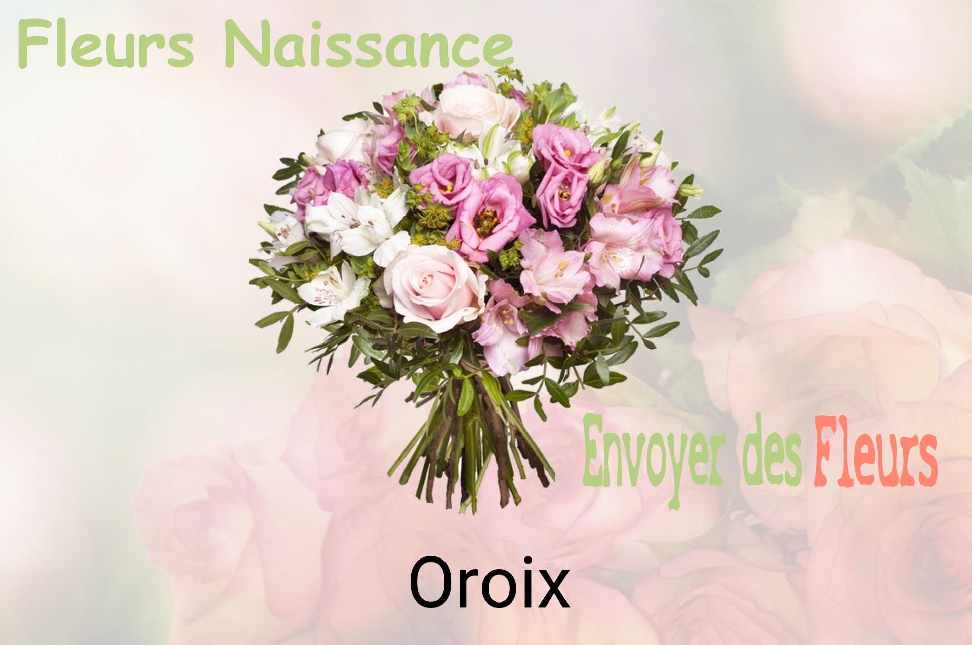 Bouquet de fleurs de naissance livré à Oroix